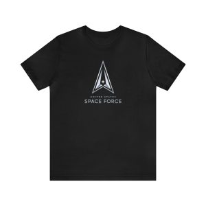 "Space is the world's newest war-fighting domain. Amid grave threats to our national security, American superiority in space is absolutely vital. And we're leading, but we're not leading by enough. But very shortly we'll be leading by a lot." - President Trump (Space Force signing ceremony) - Tshirt, Tee, Shirt, Apparel, Clothing